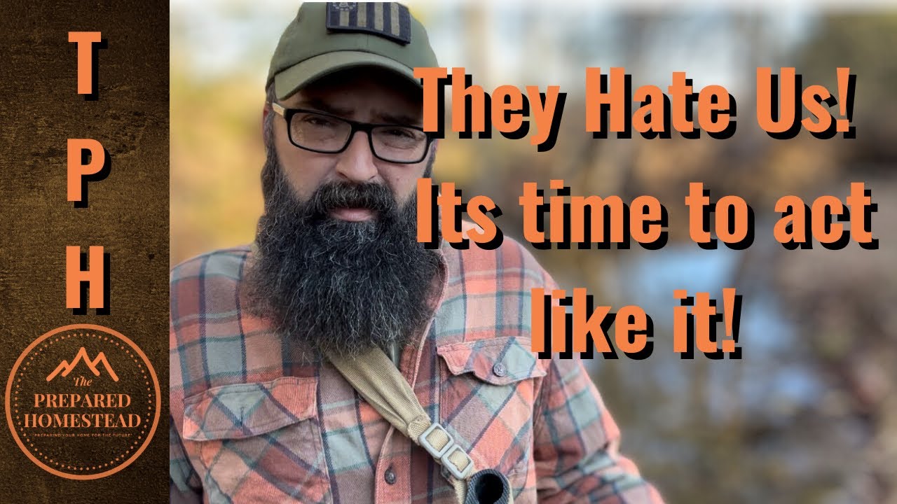 They Hate Us! It’s time to act like it! - YouTube