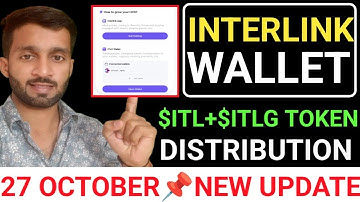 📢INTERLINK NETWORK🔴WALLET LAUNCH🔥$ITL+$ITLG DISTRIBUTION✅27 OCTOBER NEW UPDATE