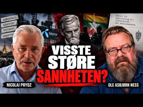 Ness 549 – Hva visste Støre om Telenor-skandalen i Myanmar? – Nicolai Prydz