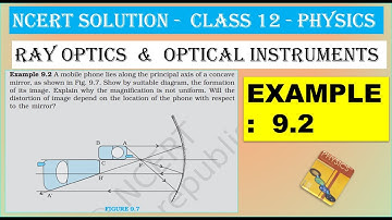 NCERT SOLUTION | CLASS 12 PHYSICS | RAY OPTICS AND OPTICAL INSTRUMENTS | EXAMPLE 9.2  |CBSE SOLUTION