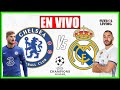 CHELSEA vs REAL MADRID🚨 ᴇɴ ᴅɪʀᴇᴄᴛᴏ ➤ CHAMPIONS LIGUE 2021 EN VIVO ⚽