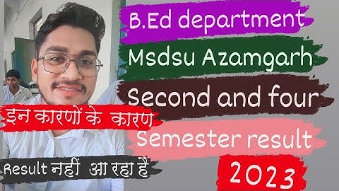 👉#msdsu #azamgarh B.Ed #second #and #four  #semester #result #2023 🙂