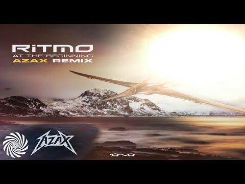 Ritmo - At the Beginning (Azax Remix)