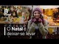 O Natal é deixar se levar