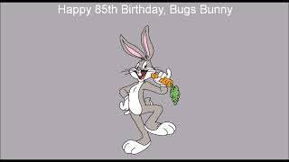 Happy 85th Birthday, Bugs Bunny