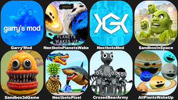 NEXTBOTS IN PLAYGROUND MOD ALL PLANETS WAKE UP,SANDBOX IN SPACE,CRUSED BEAR 99 NIGHTS IN THE FOREST