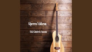 Eski Günlerin Anısına