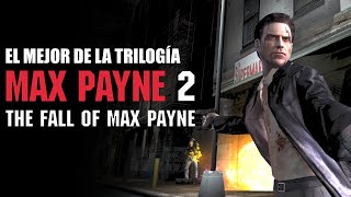 MAX PAYNE 2 - Sin duda alguna, el mejor