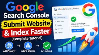 Submit Website to Google Search Console & Index Faster (Complete Tutorial)