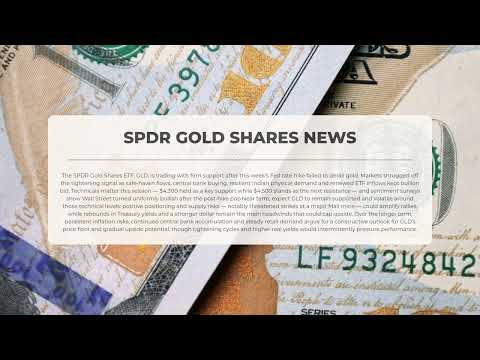 Video preview for GLD SPDR Gold Shares: 3 Price Signals After Fed Hike - Monday Predicted Opening Price & Outlook π