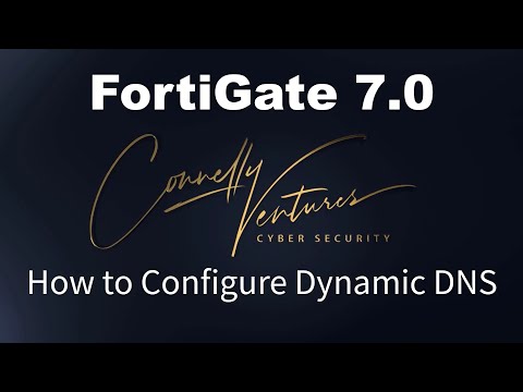 FortiGate 7.0 - How to Configure Dynamic DNS