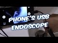 How to use USB Android phone ENDOSCOPE to get items drop down a drain