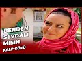 Benden Sevdalı Mısın | Kalp Gözü