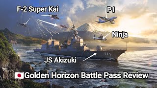 June 2024 Battlepass Golden Horizons Review - P1, F-2, Ninja, Akizuki - Modern Warships