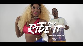 Phort Knox | Ride it | Music Video