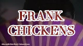 Frank Chickens = フランク・チキンズ – We Are Ninja = ウィー