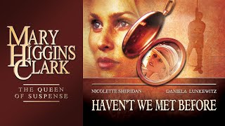 No nos hemos conocido antes? (2002) | Película completa | María Higgins Clark | Nicollet Sheridan