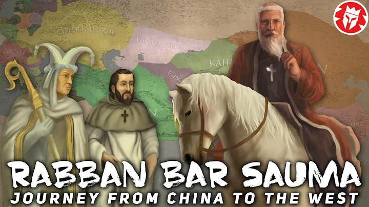 Rabban Bar Sauma: Adventures of Mongol Marco Polo