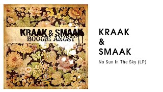 Слушаем "Kraak And Smaak - No Sun In The Sky" на виниле LP