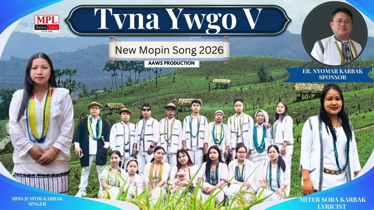 Tvna Ywgo V | New Mopin Song 2026 | by Jumyir Karbak 