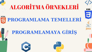 Algoritma Dersleri-9 || Programlama Temelleri || Programlamaya Giriş || Algoritma Örnekleri