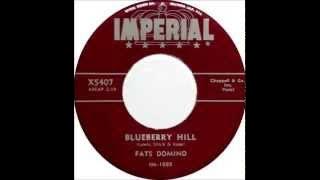 Fats Domino - Blueberry Hill [master 1](early 45RPM version with flub at 1:06) - June 27, 1956