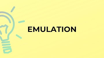 What is the meaning of the word EMULATION?