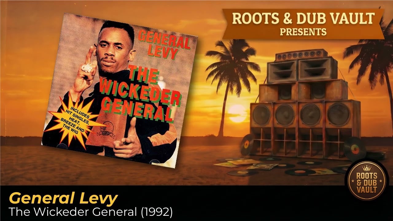 General Levy – The Wickeder General (1992) | Full Album | Roots