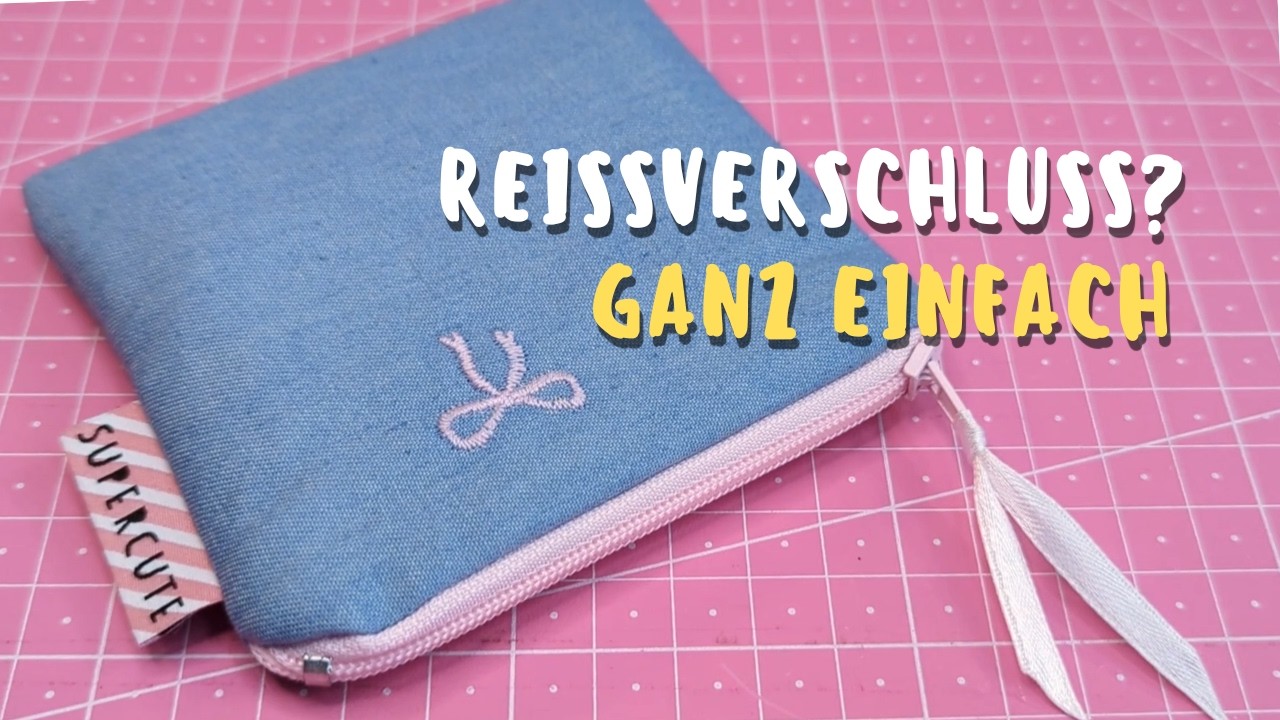 Einfache Tasche mit Reißverschluss nähen | Perfekt für Anfänger