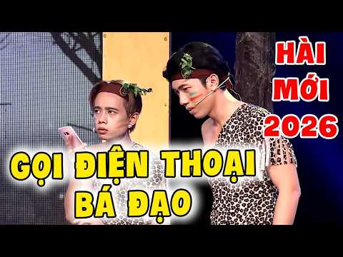 GỌI ĐIỆN THOẠI BÁ ĐẠO | DANH HÀI ĐẤT VIỆT 2026 | HÀI MỚI HAY NHẤT 2026 | HÀI THƯ GIÃN