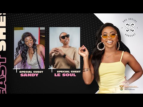SHE Social Podcast - Ep 15 - Le Soul & DJ Sandy