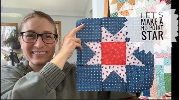 Making a no point star quilt block, no point block tutorial, quilt block tutorial