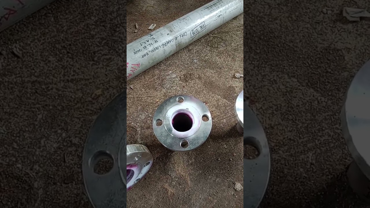 Penetrant Test Welding  Slip on flange 