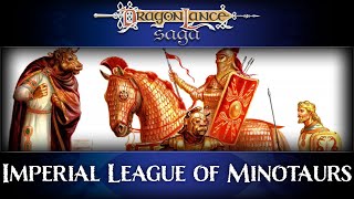 The Imperial League of Minotaurs | DragonLance Saga