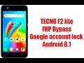 TECNO F2 LITE  FRP  Bypass/google account lock android 8.1 easy method