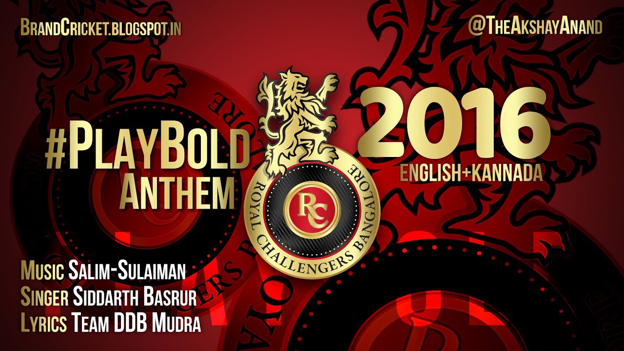 Royal Challengers Bangalore   PlayBold Anthem   2016  Lyrics in CC