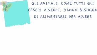 Gli animali: erbivori,  carnivori e onnivori. Voce Ottavia Cosi