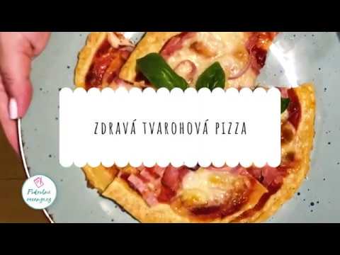 Video: Nízkokalorické Koláče A Vyprážaná Tvarohová Pizza