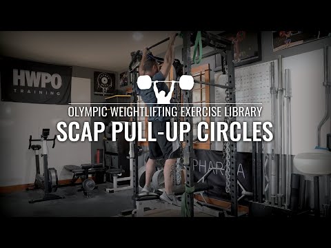 Scap Pull-up Circles | Olympic Weightlifting Exercise Library