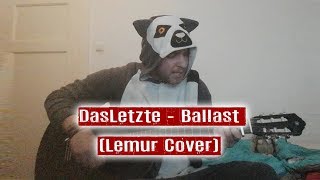 DasLetzte - Ballast (Lemur Cover)
