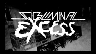 Subliminal Excess Live in Chicago - 8-28-21