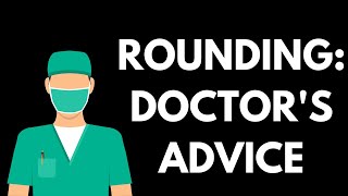 How To Round In Medical School and Residency - Doctor’s Advice