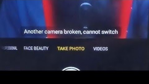 how to fix another camera broken cannot switch in vivo
