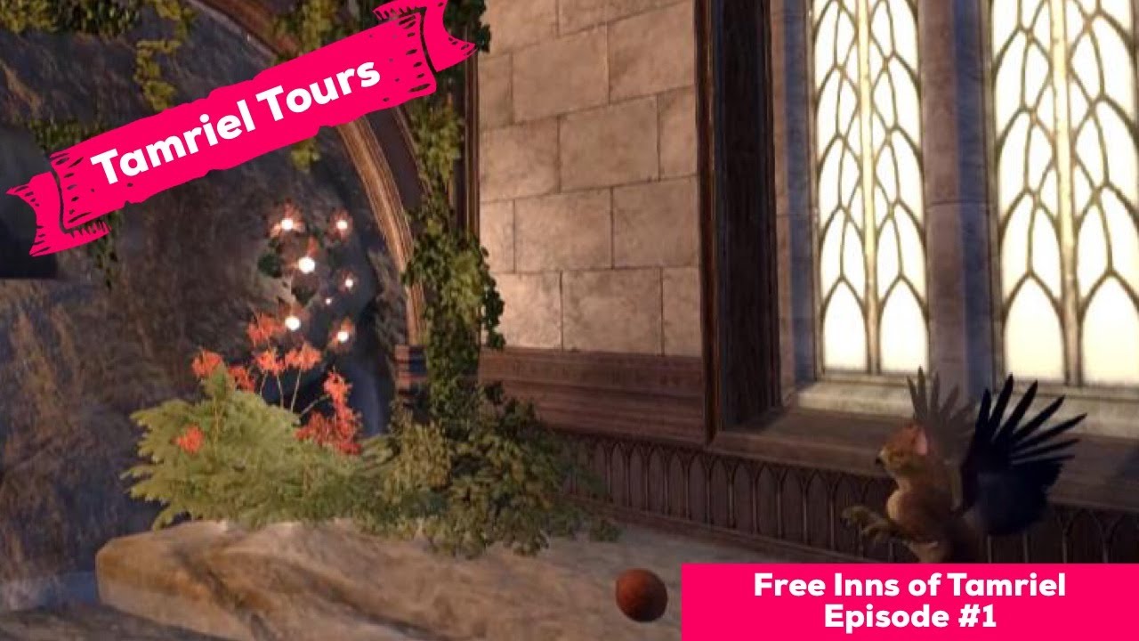ESO Housing - Tamriel Tours: Free Inns of Tamriel -  Episode #1