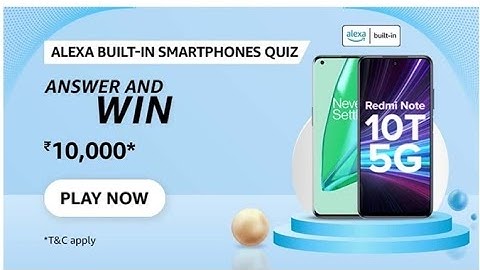 Amazon Alexa Built-in Smartphones Quiz Answers Today l Win 10000 Amazon Pay Balance l 5 April 2022