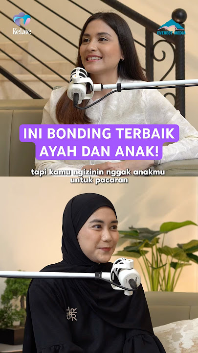 Ini bonding terbaik ayah dan anak laki-lakinya! #relatepodcast