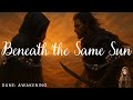 Beneath the Same Sun — A Dune: Awakening Inspired Song