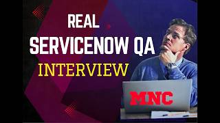 Real ServiceNow QA MNC Interview | ATF, CMDB & ITSM Questions (Part 7)