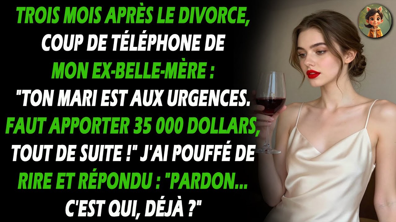 Après le divorce, mon ex-belle-mère a appelé : 'Ton mari est à l'hôpital - apporte l'argent !'