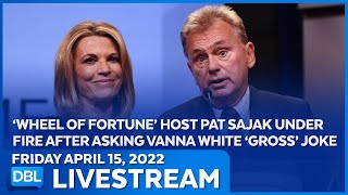 DBL | Friday April 15, 2022